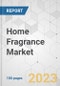 Home Fragrance Market - Global Industry Analysis, Size, Share, Growth, Trends, and Forecast, 2023-2031 - Product Image