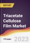 Triacetate Cellulose Film Market: Trends, Opportunities and Competitive Analysis (2023-2028) - Product Image