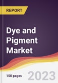 Dye and Pigment Market: Trends, Opportunities and Competitive Analysis (2023-2028)- Product Image