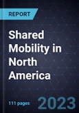 Strategic Analysis of Shared Mobility in North America- Product Image