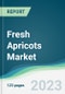 Fresh Apricots Market - Forecasts from 2023 to 2028 - Product Image