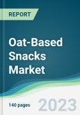 Oat-Based Snacks Market - Forecasts from 2023 to 2028- Product Image
