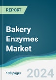 Bakery Enzymes Market - Forecasts from 2023 to 2028- Product Image