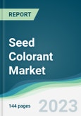 Seed Colorant Market - Forecasts from 2023 to 2028- Product Image
