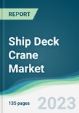 Ship Deck Crane Market - Forecasts from 2023 to 2028- Product Image