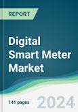 Digital Smart Meter Market - Forecasts from 2024 to 2029- Product Image