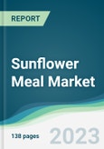 Sunflower Meal Market - Forecasts from 2023 to 2028- Product Image