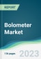Bolometer Market - Forecasts from 2023 to 2028 - Product Image
