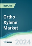 Ortho-Xylene Market - Forecasts from 2024 to 2029- Product Image
