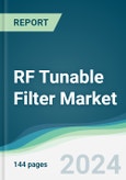 RF Tunable Filter Market - Forecasts from 2025 to 2030- Product Image