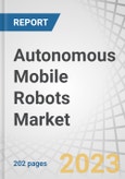 Autonomous Mobile Robots Market by Offering (Hardware, Software and Services), Payload Capacity (<100 kg, 100-500 kg, >500 kg), Navigation Technology (Laser/LiDAR, Vision Guidance), Industry (Manufacturing, Retail, E-commerce) - Global Forecast to 2028- Product Image