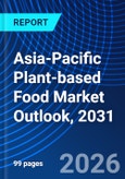 Asia-Pacific Plant-based Food Market Outlook, 2031- Product Image