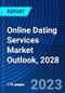Online Dating Services Market Outlook, 2028 - Product Thumbnail Image