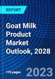 Goat Milk Product Market Outlook, 2028- Product Image