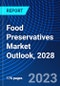 Food Preservatives Market Outlook, 2028 - Product Thumbnail Image