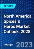 North America Spices & Herbs Market Outlook, 2028- Product Image