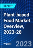 Plant-based Food Market Overview, 2023-28- Product Image