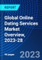 Global Online Dating Services Market Overview, 2023-28 - Product Image