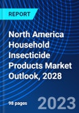 North America Household Insecticide Products Market Outlook, 2028- Product Image
