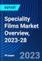 Speciality Films Market Overview, 2023-28 - Product Thumbnail Image