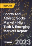 2023 Global Forecast For Sports And Athletic Socks Market (2024-2029 Outlook) - High Tech & Emerging Markets Report- Product Image