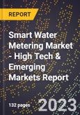 2023 Global Forecast For Smart Water Metering Market (2024-2029 Outlook) - High Tech & Emerging Markets Report- Product Image