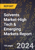 2024 Global Forecast for Solvents Market (2025-2030 Outlook)-High Tech & Emerging Markets Report- Product Image