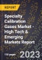 2023 Global Forecast For Specialty Calibration Gases Market (2024-2029 Outlook) - High Tech & Emerging Markets Report - Product Thumbnail Image