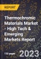 2023 Global Forecast For Thermochromic Materials Market (2024-2029 Outlook) - High Tech & Emerging Markets Report - Product Image