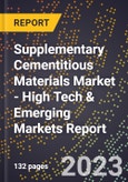 2023 Global Forecast For Supplementary Cementitious Materials Market (2024-2029 Outlook) - High Tech & Emerging Markets Report- Product Image
