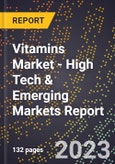 2023 Global Forecast For Vitamins Market (2024-2029 Outlook) - High Tech & Emerging Markets Report- Product Image