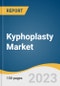 Kyphoplasty Market Size, Share & Trends Analysis Report By Product (Balloon Catheters, Bone Access Devices), By Application, By Indication, By End-use (Hospitals & Clinics, Ambulatory Surgical Centers), By Region, And Segment Forecasts, 2023 - 2030 - Product Image