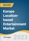 Europe Location-based Entertainment Market Size, Share & Trends Analysis Report By Component (Hardware, Software), By End Use (Amusement Parks, Arcade Studios, 4D Films), By Technology, By Country, And Segment Forecasts, 2023 - 2030 - Product Image