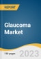 Glaucoma Market Size, Share & Trends Analysis Report By Disease Type (Open Angle Glaucoma, Angle Closure Glaucoma), By Drug Class (Prostaglandins Analogs, Beta-blockers), By Distribution Channel, By Region, And Segment Forecasts, 2023 - 2030 - Product Image