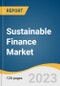 Sustainable Finance Market Size, Share & Trends Analysis Report By Asset Class, By Offerings, By Investment Style, By Investor Type, By Region, And Segment Forecasts, 2023 - 2030 - Product Thumbnail Image
