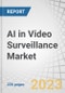 AI in Video Surveillance Market by Hardware (AI Cameras, Monitors, Storage Devices, Servers), Software (AI Video Management Software, AI-Driven Video Analytics), Service (VSaaS), Deployment (On-premises, Cloud-Based), Vertical - Global Forecast to 2028 - Product Image