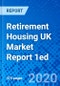 Retirement Housing UK Market Report 2ed - Product Thumbnail Image