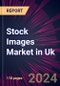 Stock Images Market in UK 2024-2028 - Product Image