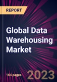 Global Data Warehousing Market 2023-2027- Product Image