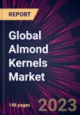 Global Almond Kernels Market 2023-2027- Product Image