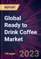Global Ready to Drink Coffee Market 2023-2027 - Product Image