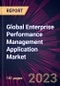 Global Enterprise Performance Management Application Market 2023-2027 - Product Image