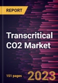 Transcritical CO2 Market Forecast to 2028 - Global Analysis by Application and Function- Product Image