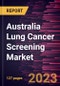 Australia Lung Cancer Screening Market Forecast to 2030 - Country Analysis by Cancer Type [Non-Small Cell Lung Cancer and Small Cell Lung Cancer], Technology [Low-Dose Computed Tomography, Chest X-Ray, Liquid Biopsy, and Others], Age Group, and End User - Product Thumbnail Image