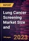 Lung Cancer Screening Market Size and Forecast to 2030 - Global Analysis by Cancer Type [Non-Small Cell Lung Cancer and Small Cell Lung Cancer], Technology [Low-Dose Computed Tomography, Chest X-Ray, Liquid Biopsy, and Others], Age Group, and End User - Product Thumbnail Image