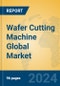Wafer Cutting Machine Global Market Insights 2024, Analysis and Forecast to 2029, by Manufacturers, Regions, Technology, Application, Product Type - Product Thumbnail Image