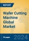 Wafer Cutting Machine Global Market Insights 2023, Analysis and Forecast to 2028, by Manufacturers, Regions, Technology, Application, Product Type - Product Thumbnail Image