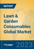 Lawn & Garden Consumables Global Market Insights 2023, Analysis and Forecast to 2028, by Market Participants, Regions, Technology, Application, Product Type- Product Image