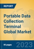 Portable Data Collection Terminal Global Market Insights 2023, Analysis and Forecast to 2028, by Manufacturers, Regions, Technology, Application, Product Type- Product Image