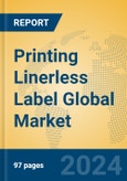 Printing Linerless Label Global Market Insights 2024, Analysis and Forecast to 2029, by Manufacturers, Regions, Technology, Application, Product Type- Product Image